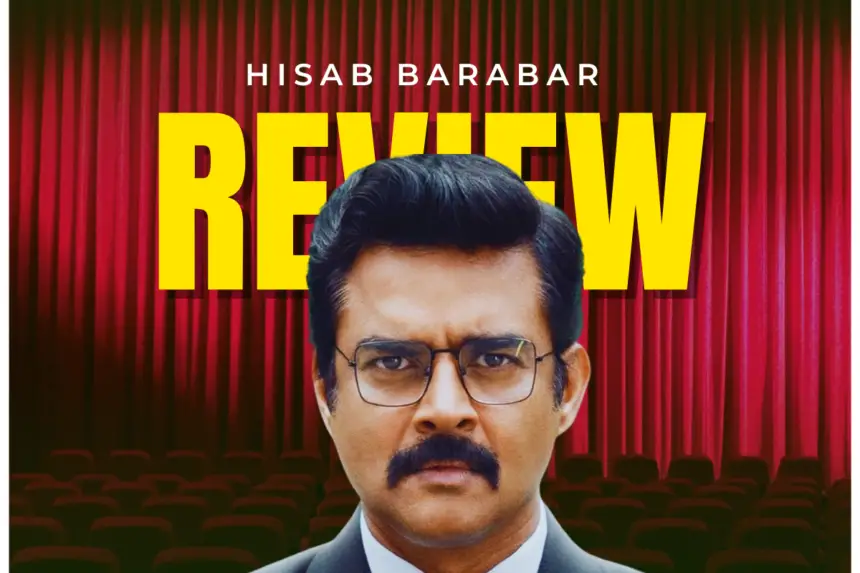 Hisaab Barabar Movie Review